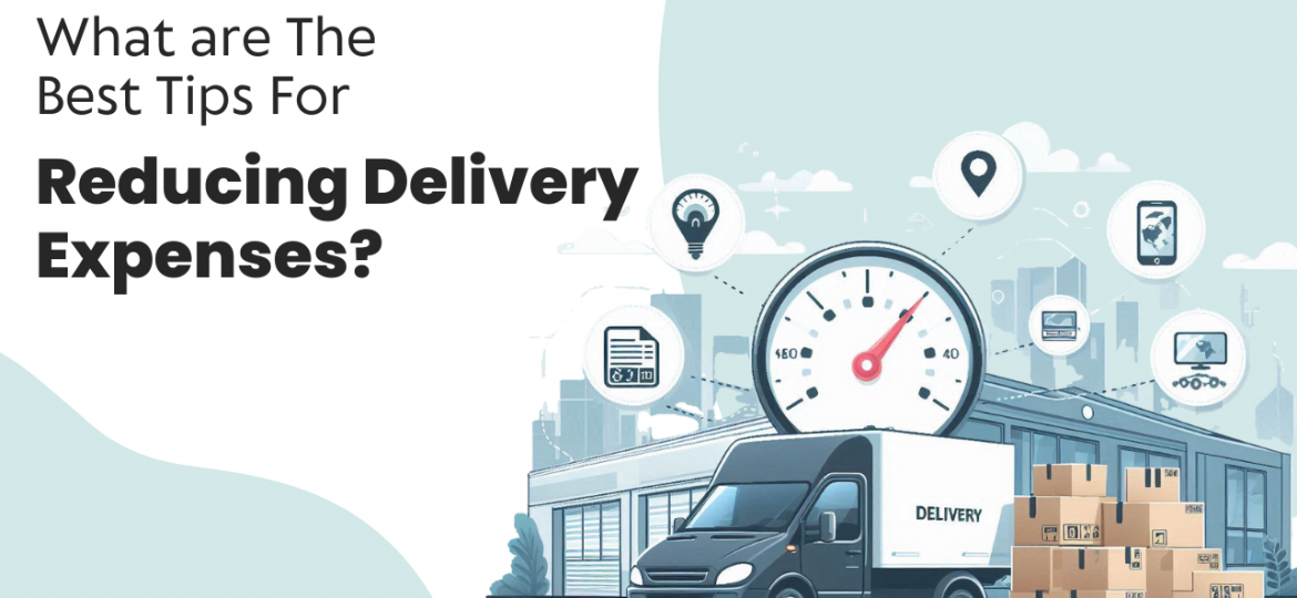 Reducing Delivery Expenses